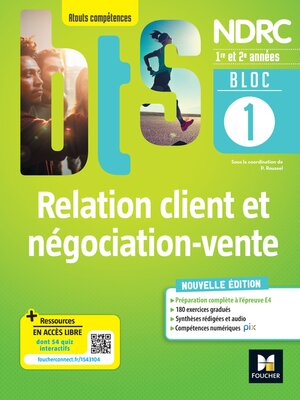 cover image of BLOC 1 Relation client et négociation-vente BTS NDRC 1re & 2e années